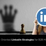 7-Target-Oriented-LinkedIn-Strategies-for-B2B-Marketing-LinkedIn-Marketing-Agency-LinkedIn-Marketing-Services-India-1080x675