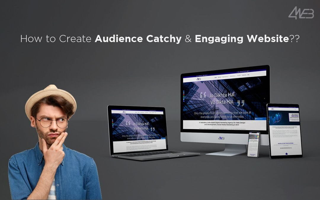 How-to-Create-Audience-Catchy-and-Engaging-Website